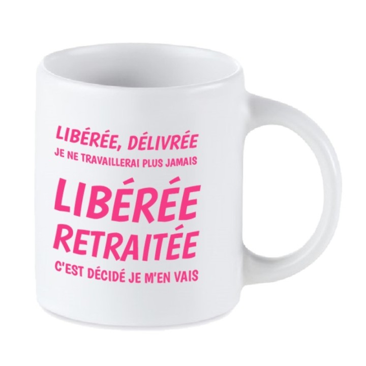 Tip Top Tshirt - Mug Libérée retraitée - Made in France