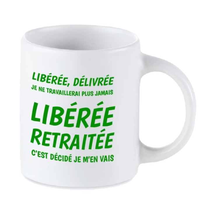 Tip Top Tshirt - Mug Libérée retraitée - Made in France