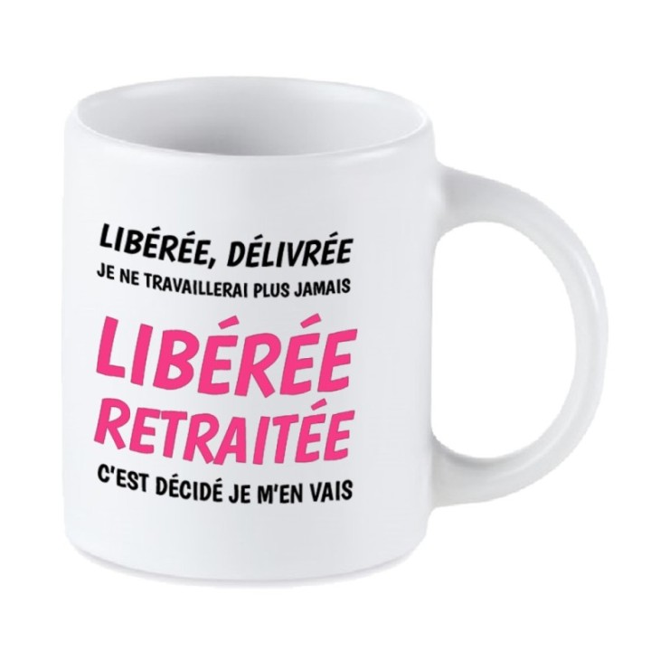 Tip Top Tshirt - Mug Libérée retraitée - Made in France