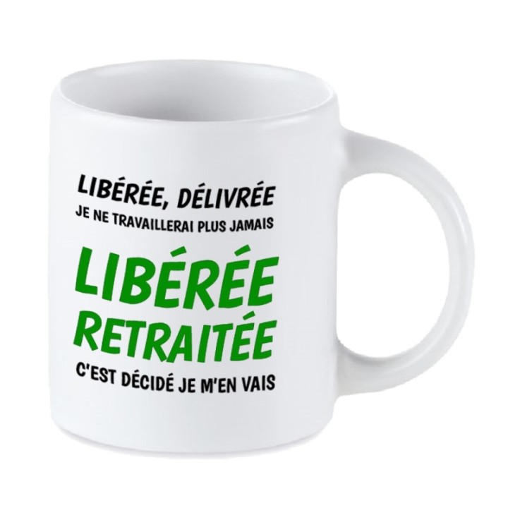 Tip Top Tshirt - Mug Libérée retraitée - Made in France