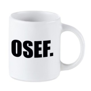 Tip Top Tshirt - Mug OSEF. - Made in France