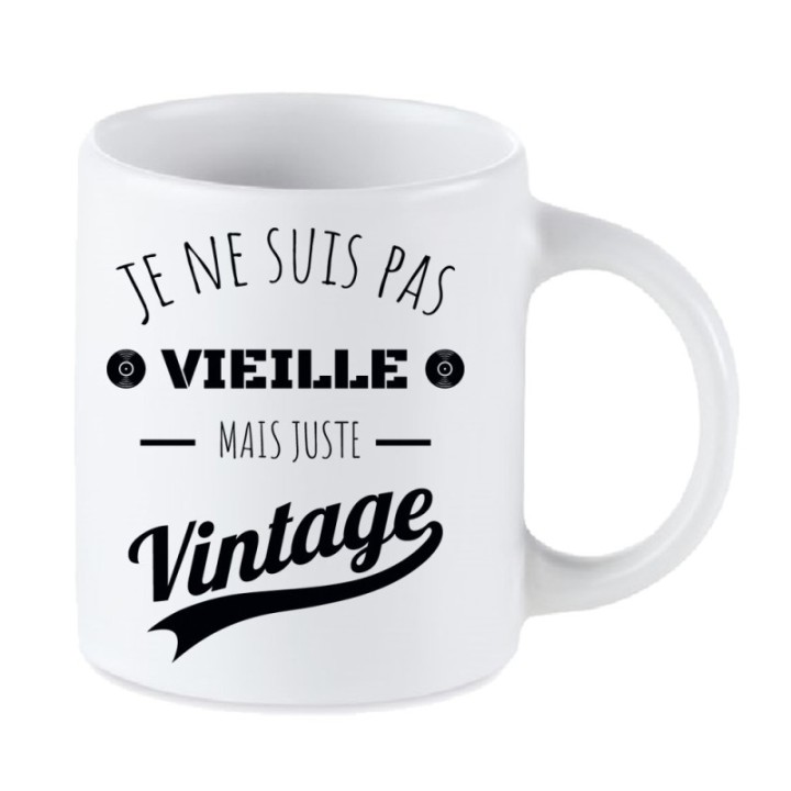 Tip Top Tshirt - Mug Je ne suis pas vieille mais juste Vintage - Made in France