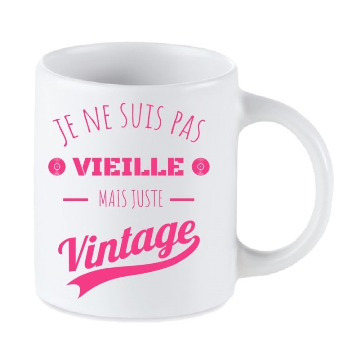 Tip Top Tshirt - Mug Je ne suis pas vieille mais juste Vintage - Made in France