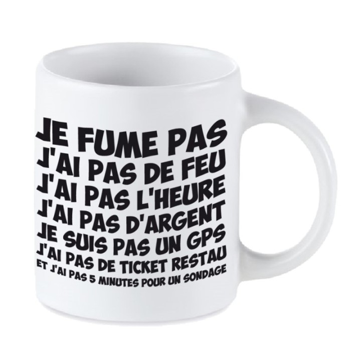 Tip Top Tshirt - Mug Je fume pas, j'ai pas de feu - Made in France
