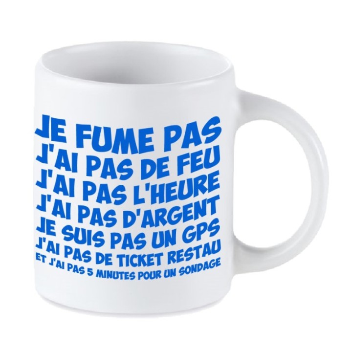 Tip Top Tshirt - Mug Je fume pas, j'ai pas de feu - Made in France