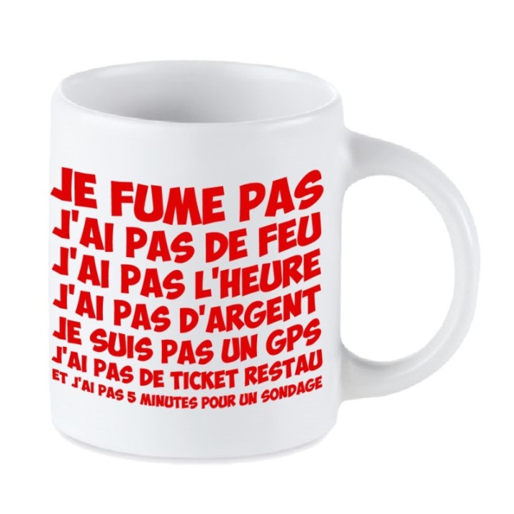 Tip Top Tshirt - Mug Je fume pas, j'ai pas de feu - Made in France