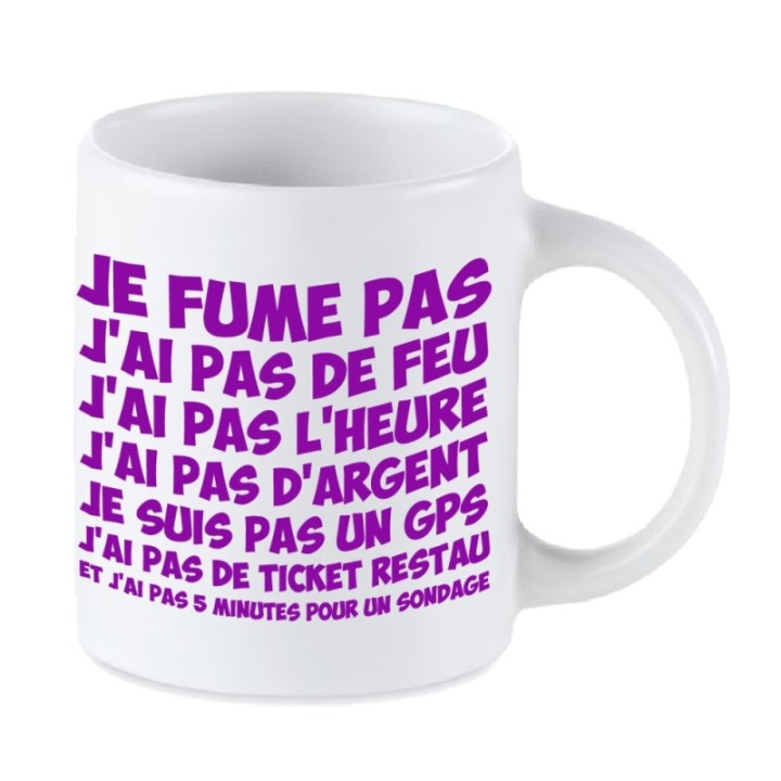 Tip Top Tshirt - Mug Je fume pas, j'ai pas de feu - Made in France