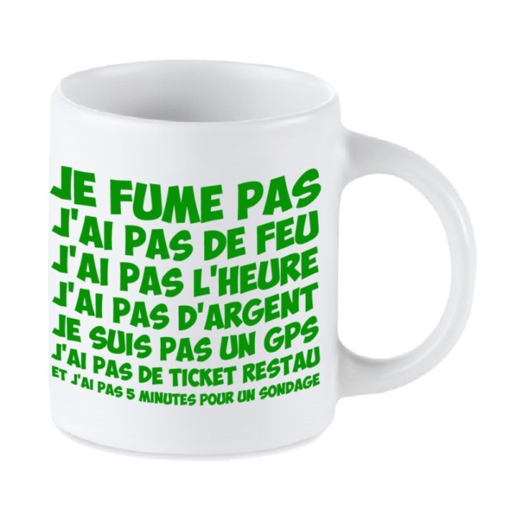 Tip Top Tshirt - Mug Je fume pas, j'ai pas de feu - Made in France